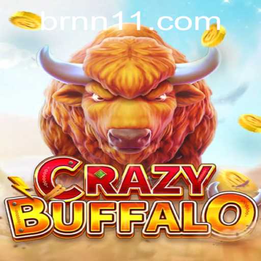 Exploring the Thrills of CRAZYBUFFALO: A Comprehensive Guide